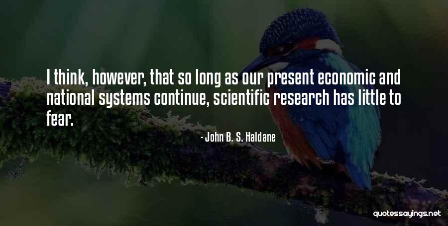 John B. S. Haldane Quotes 483206 John B. S. Haldane Quotes 483206