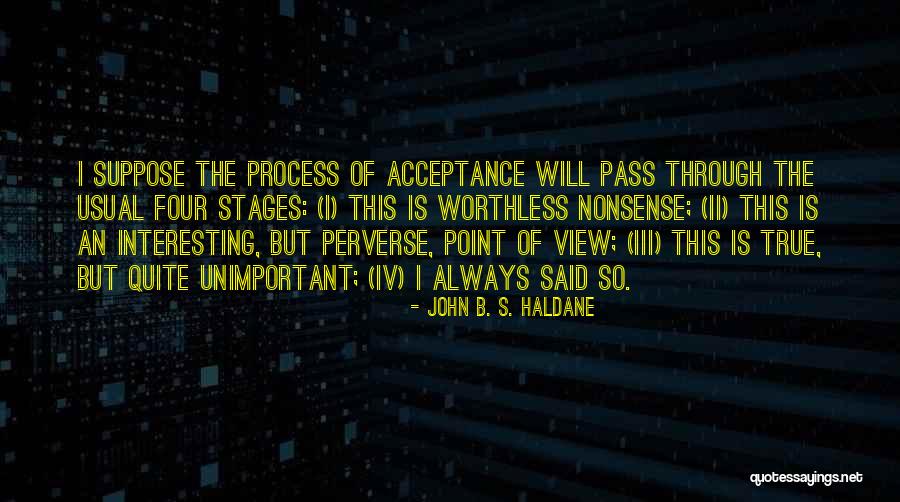 John B. S. Haldane Quotes 686935 John B. S. Haldane Quotes 686935