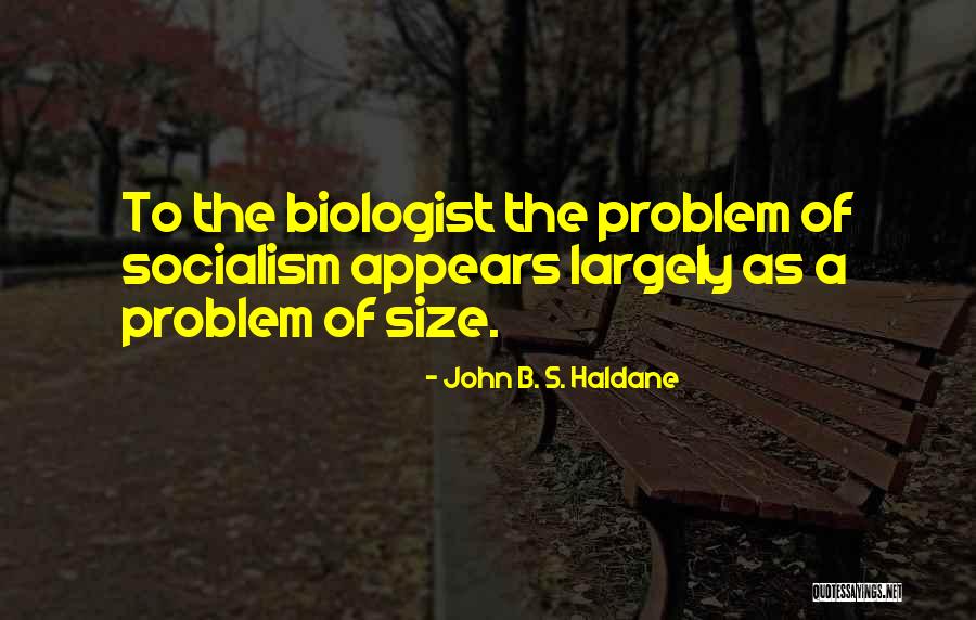 John B. S. Haldane Quotes 896913 John B. S. Haldane Quotes 896913