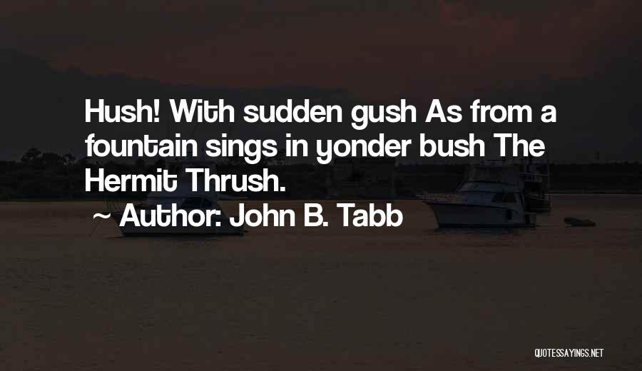 John B. Tabb Quotes 1611805