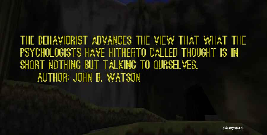 John B. Watson Quotes 1388553