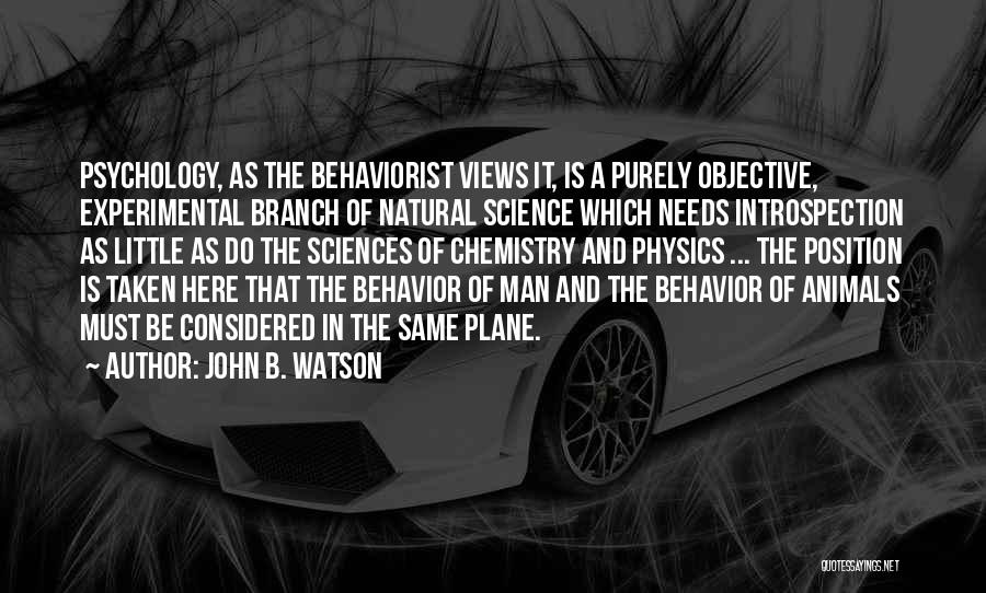 John B. Watson Quotes 501988