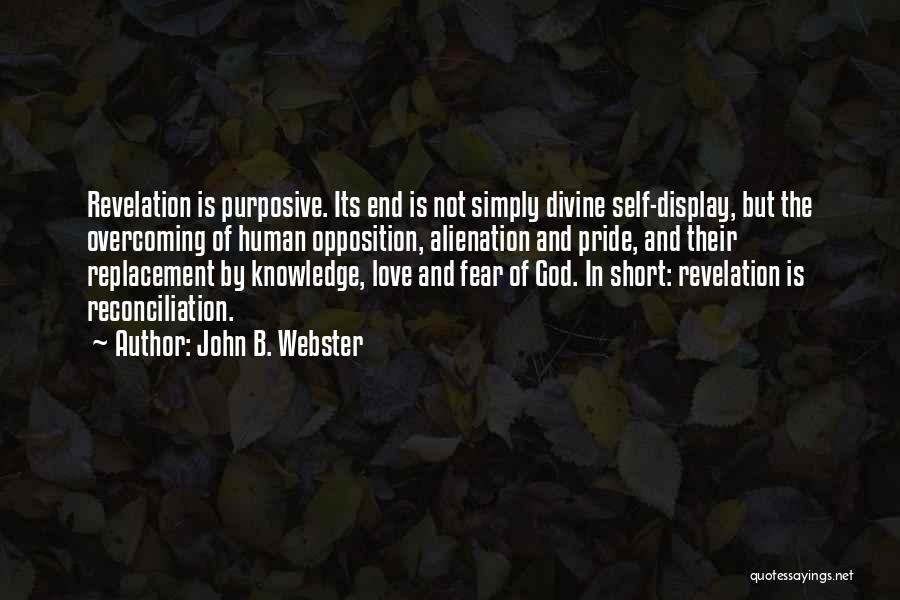 John B. Webster Quotes 306355