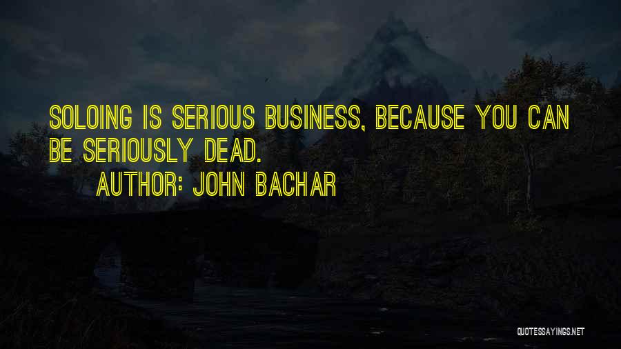 John Bachar Quotes 1481833