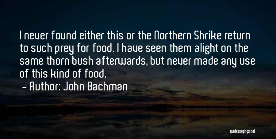 John Bachman Quotes 1632615