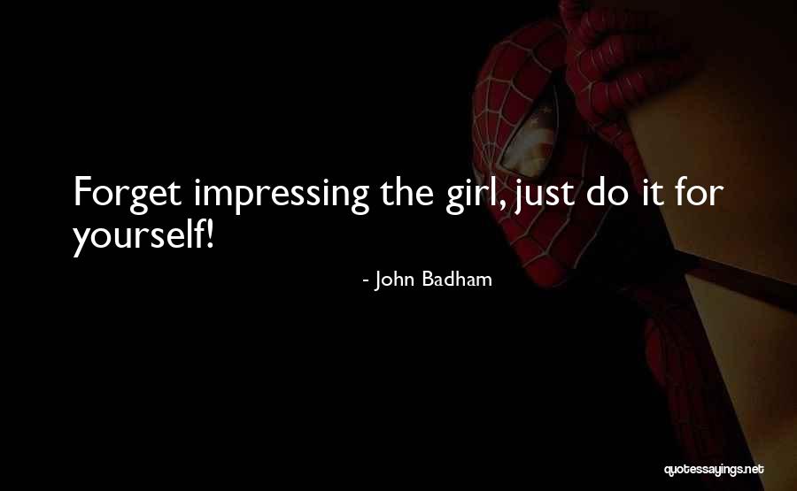 John Badham Quotes 524916