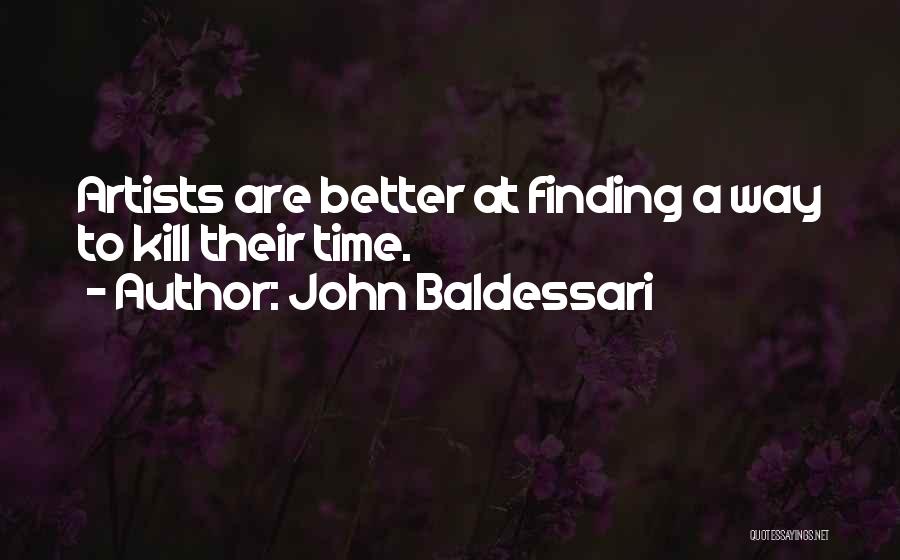 John Baldessari Quotes 1269850