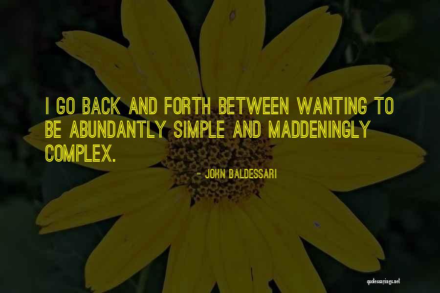 John Baldessari Quotes 1372801 John Baldessari Quotes 1372801