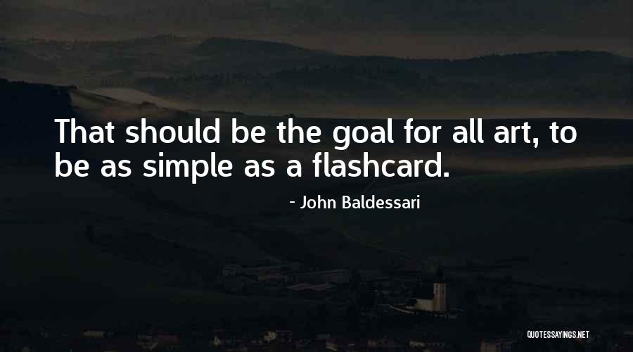 John Baldessari Quotes 1948842 John Baldessari Quotes 1948842