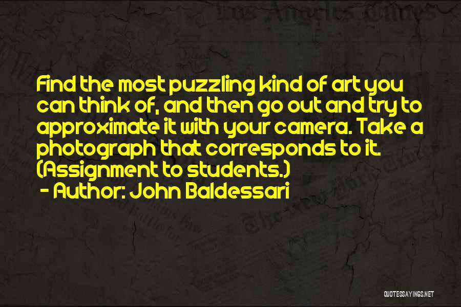 John Baldessari Quotes 2261387