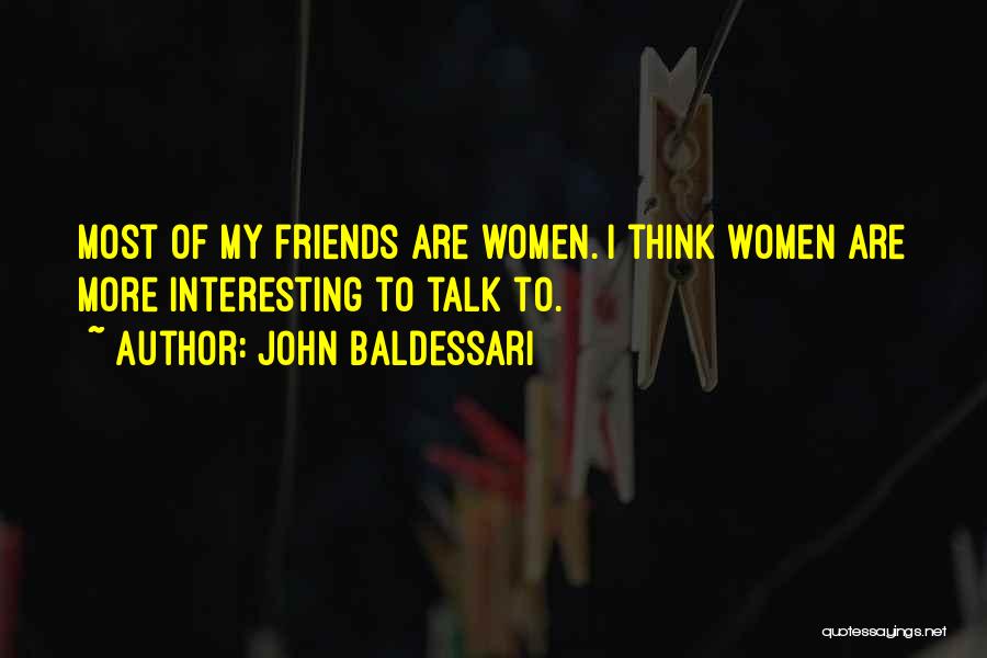 John Baldessari Quotes 439129