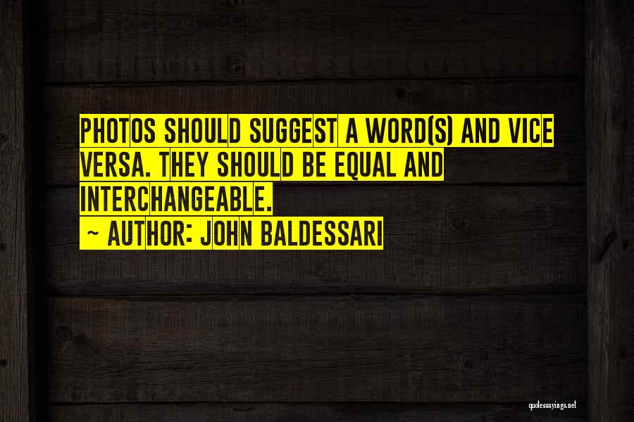 John Baldessari Quotes 613995