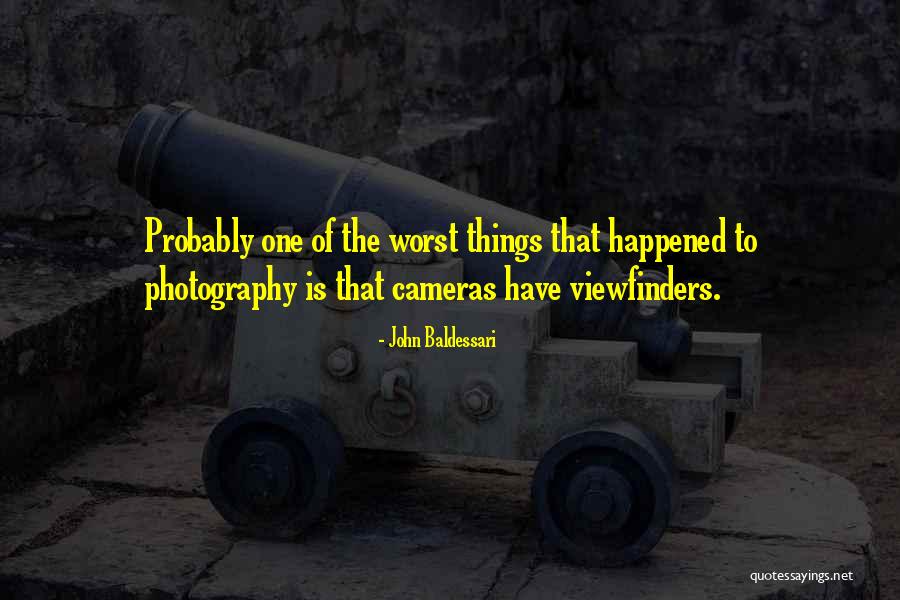John Baldessari Quotes 83237 John Baldessari Quotes 83237