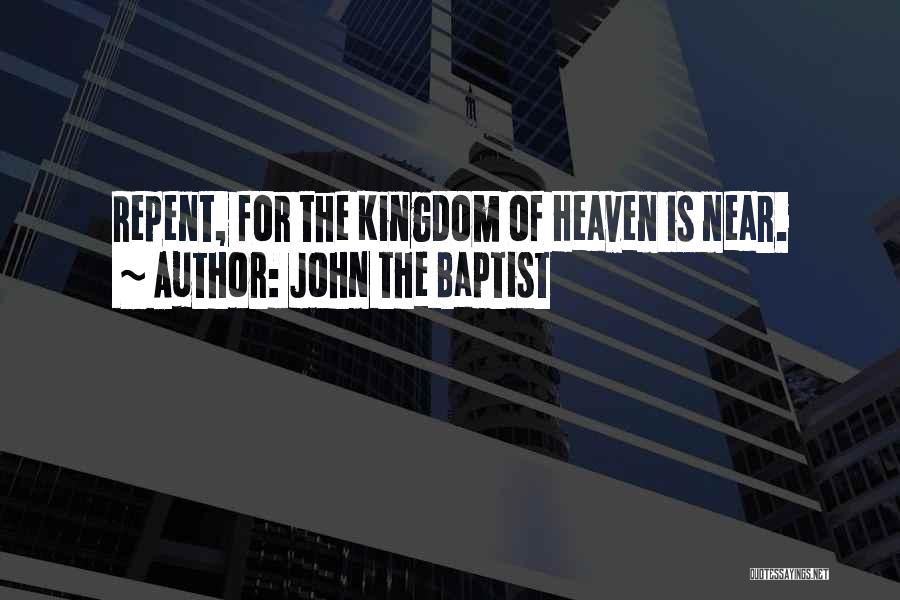 John Baptist Quotes By John The Baptist