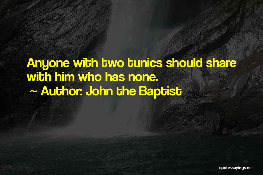 John Baptist Quotes By John The Baptist