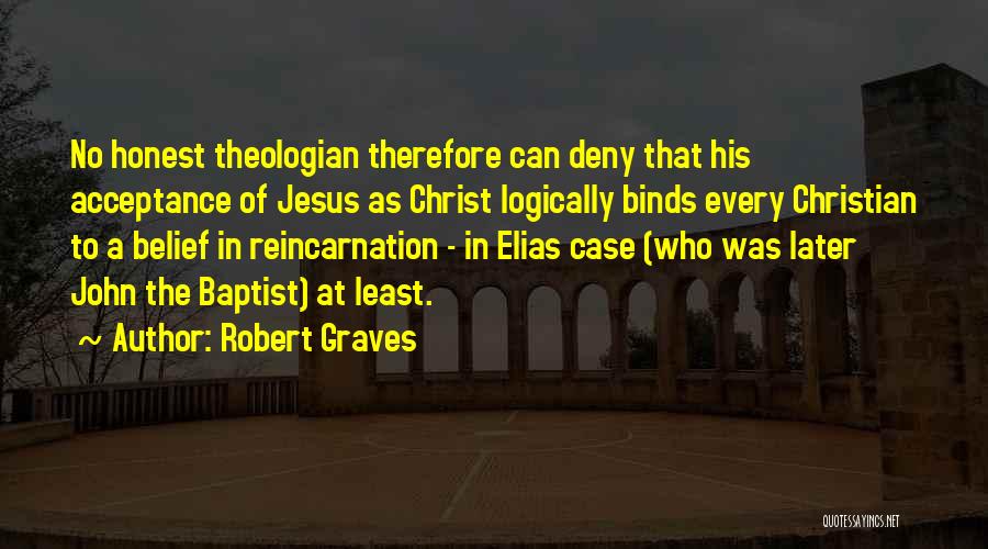 John Baptist Quotes By Robert Graves