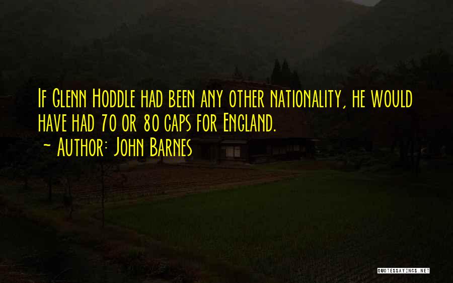 John Barnes Quotes 754211