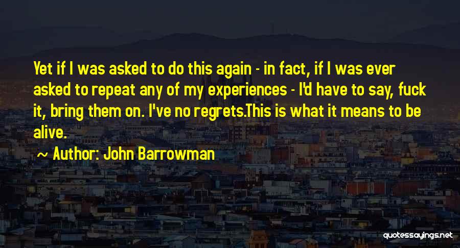 John Barrowman Quotes 1221249