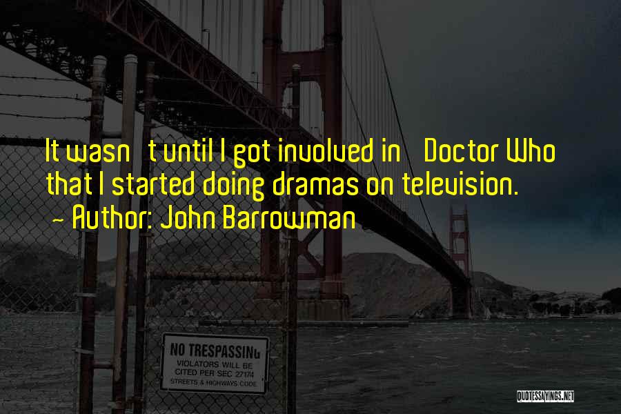 John Barrowman Quotes 433209