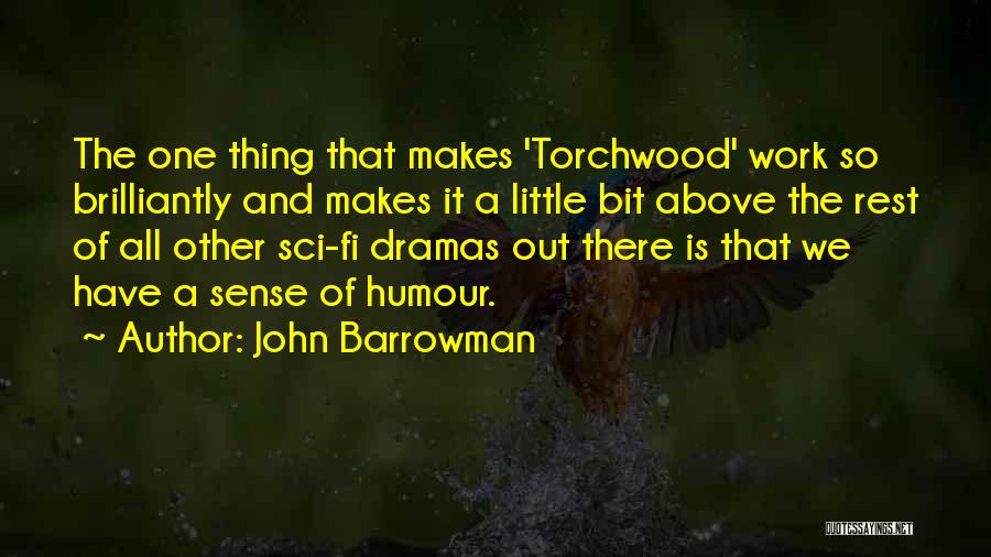 John Barrowman Quotes 771103