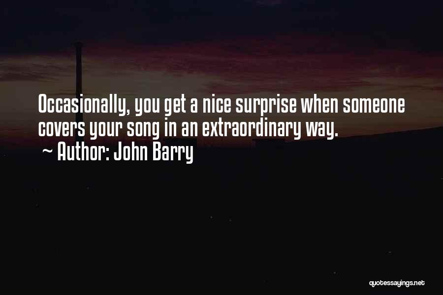 John Barry Quotes 1141919