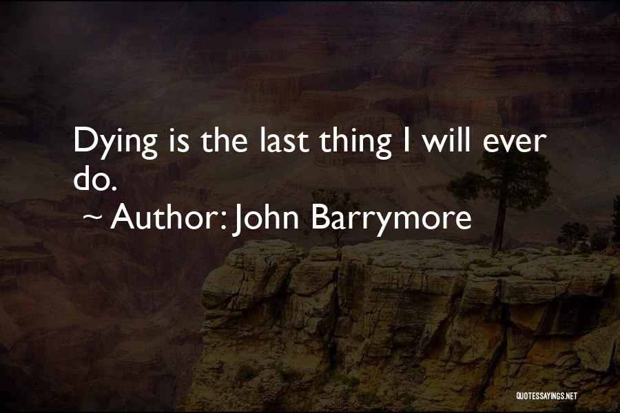 John Barrymore Quotes 1463284