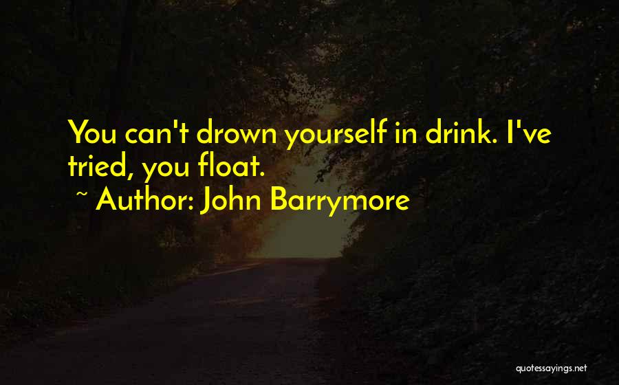 John Barrymore Quotes 869609