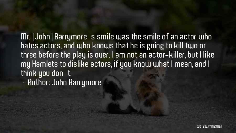John Barrymore Quotes 96232