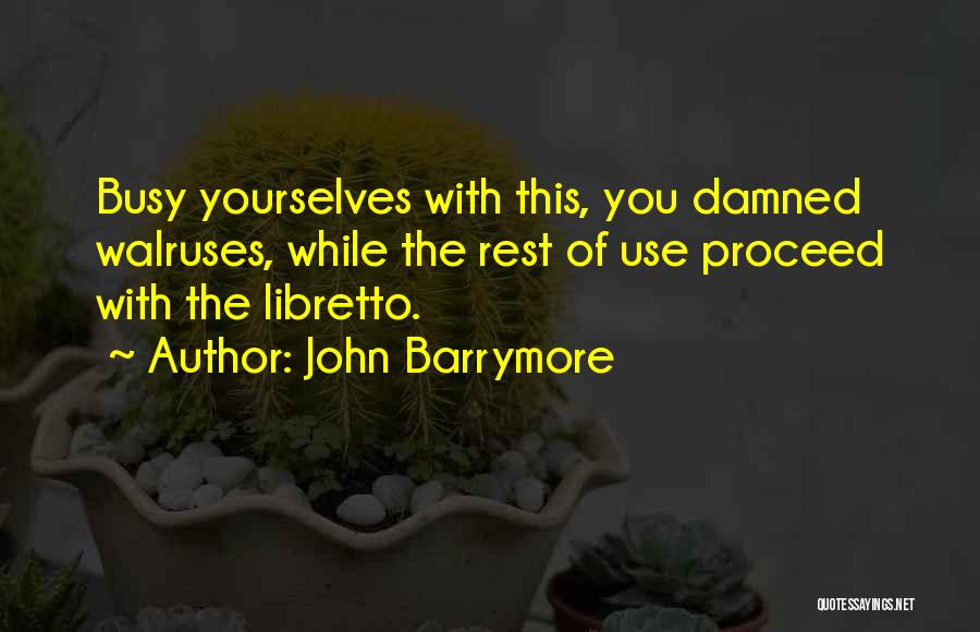 John Barrymore Quotes 963429