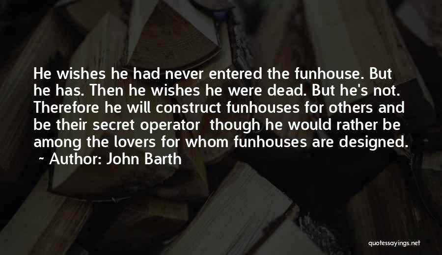 John Barth Quotes 1321874