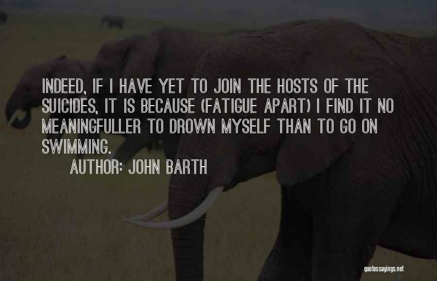John Barth Quotes 1355514