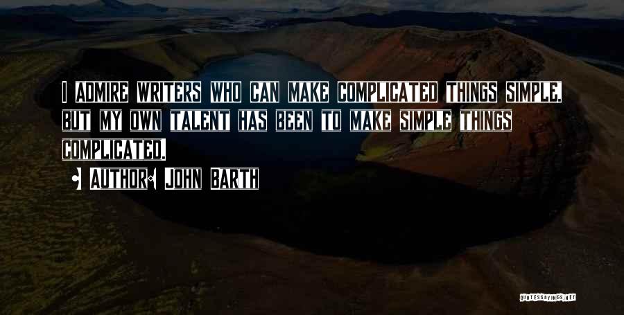 John Barth Quotes 1362264