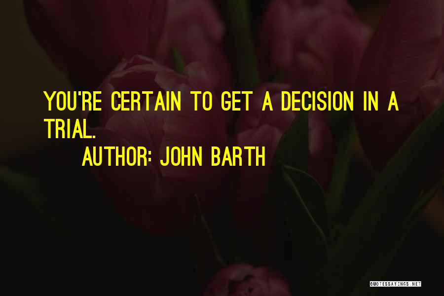 John Barth Quotes 1875365