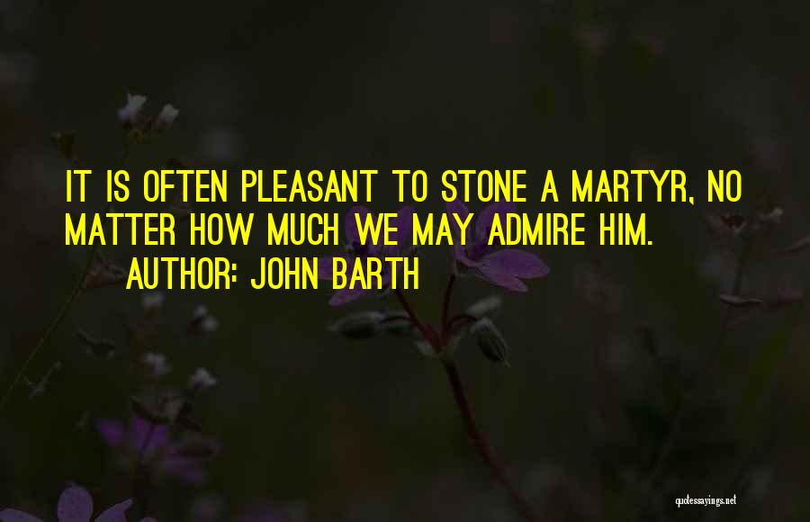 John Barth Quotes 2186239