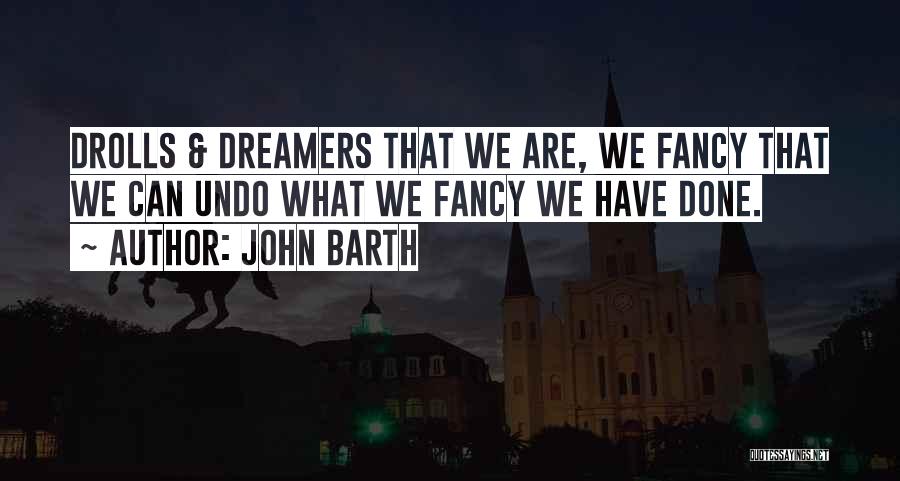 John Barth Quotes 893606