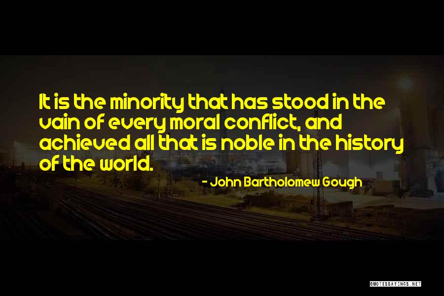 John Bartholomew Gough Quotes 1522594