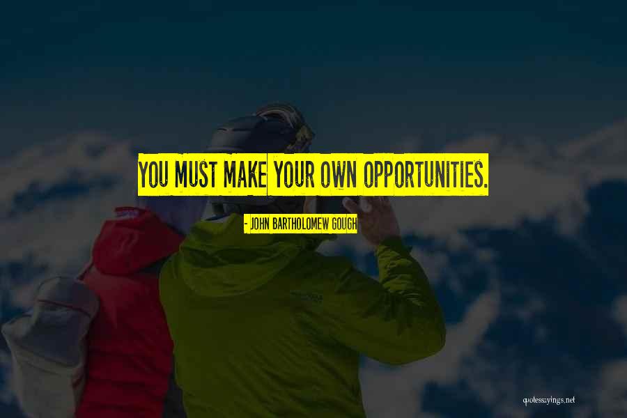 John Bartholomew Gough Quotes 823430 John Bartholomew Gough Quotes 823430