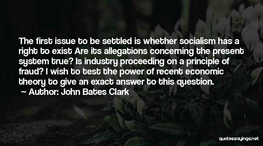 John Bates Clark Quotes 1187822