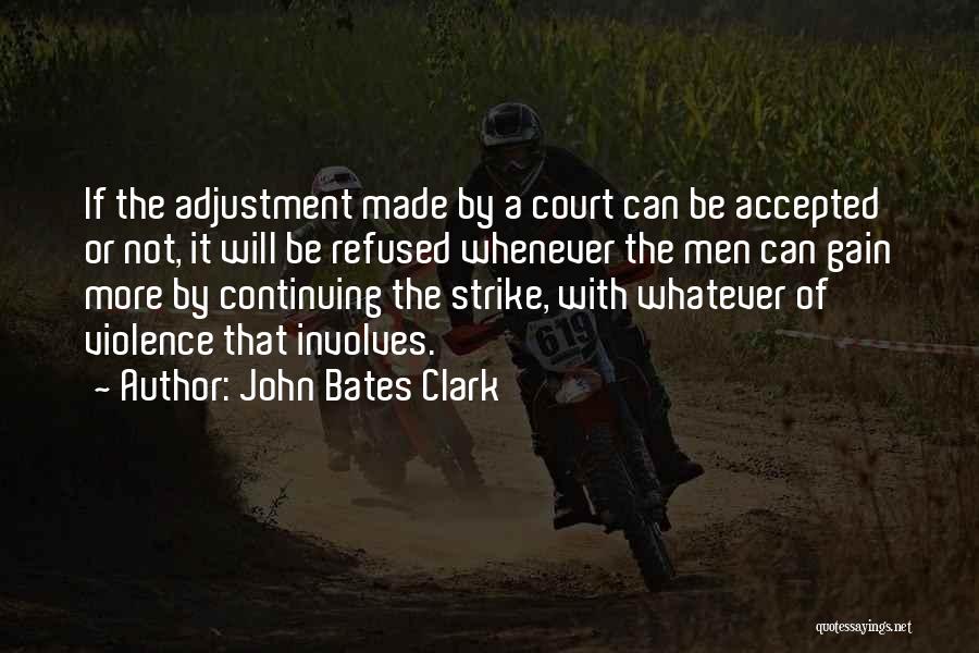 John Bates Clark Quotes 1226484