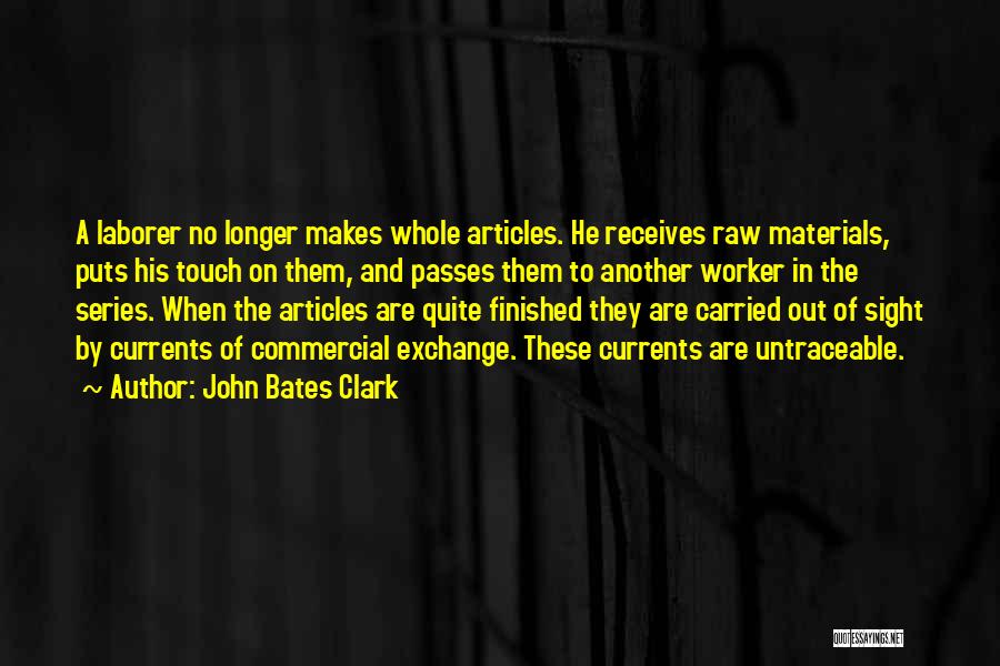 John Bates Clark Quotes 1444129