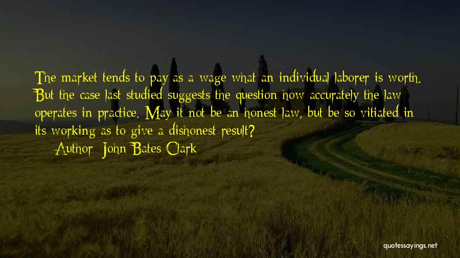 John Bates Clark Quotes 401193