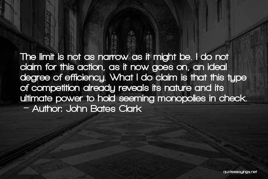 John Bates Clark Quotes 910980