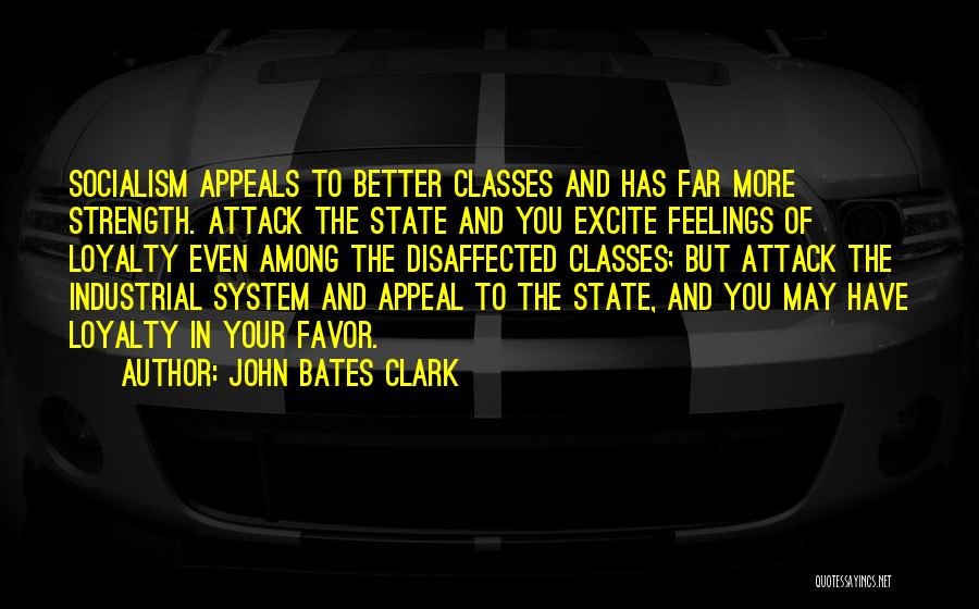 John Bates Quotes By John Bates Clark