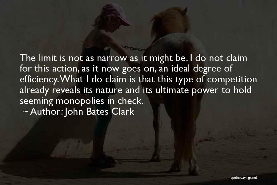 John Bates Quotes By John Bates Clark