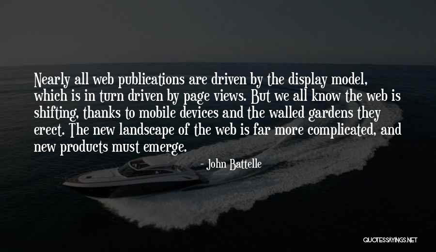 John Battelle Quotes 1148478 John Battelle Quotes 1148478