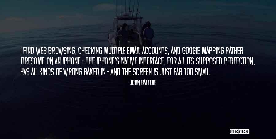 John Battelle Quotes 1393786 John Battelle Quotes 1393786