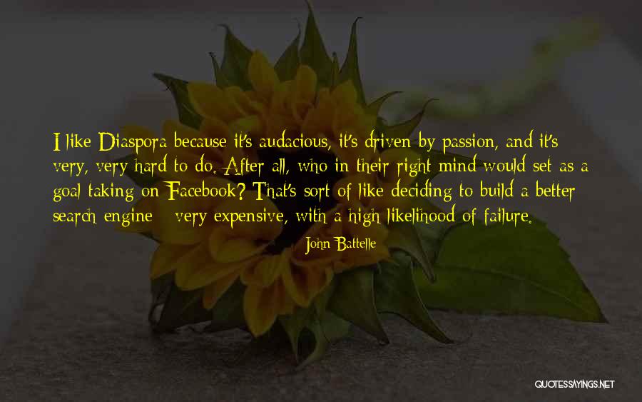 John Battelle Quotes 1467093 John Battelle Quotes 1467093