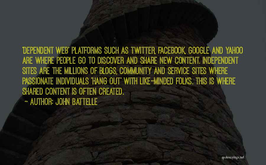John Battelle Quotes 1819373