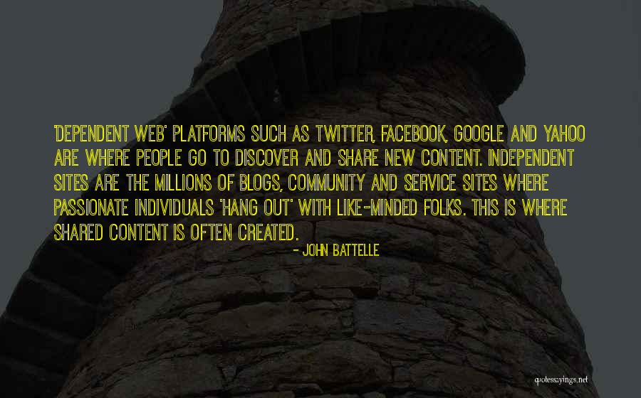 John Battelle Quotes 1819373 John Battelle Quotes 1819373