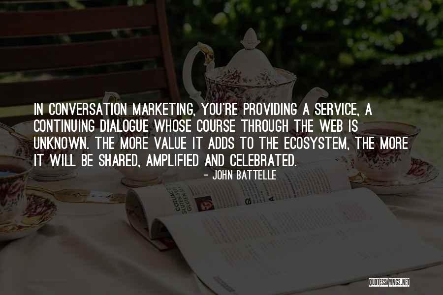 John Battelle Quotes 1895682 John Battelle Quotes 1895682